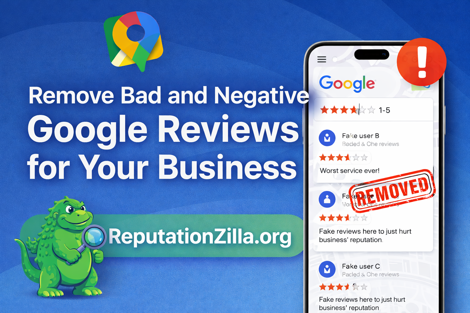 Remove Bad and Negative Google Reviews for Your Business